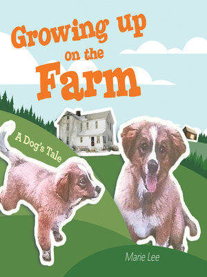 cover image of Growing up on the Farm